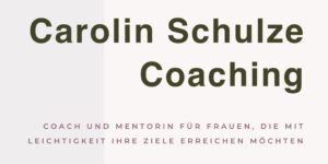 www.carolin-schulze-coaching.de